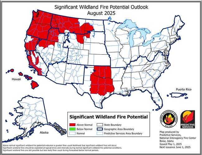 Wildfire danger is forecast above normal for the Pacific Northwest by late summer.